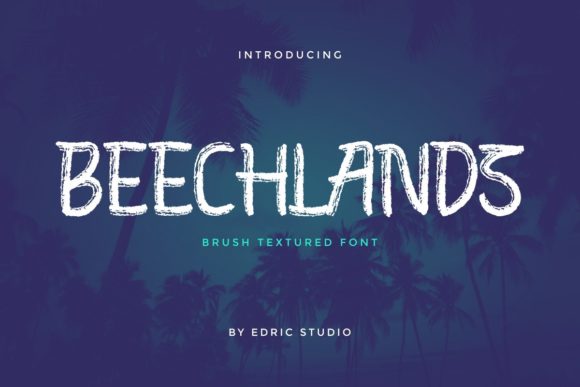 Beechlands: A Craft Maker’s New Favorite Display Font for Handmade Labels and Invitations