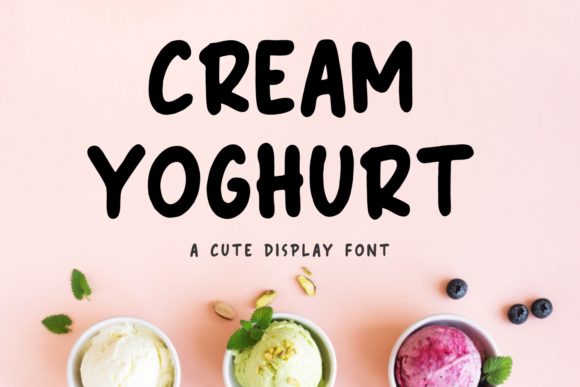 Cream Yoghurt Font: A Playful Display Typeface for Branding That Stands Out