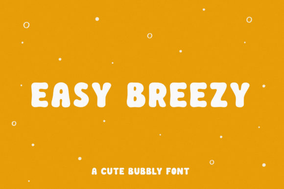 Easy Breezy: A Playful Display Font for Modern Editorial Design
