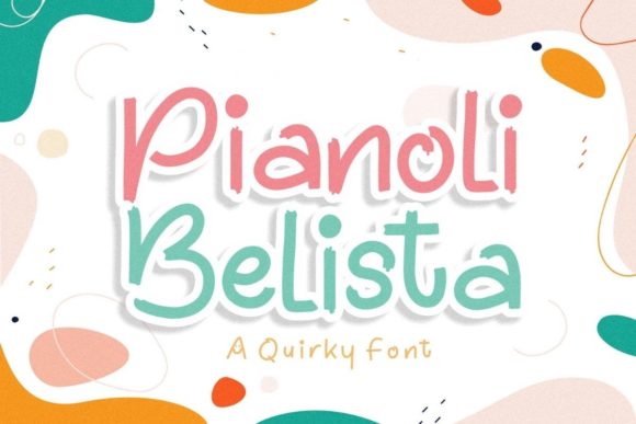 Pianoli Belista: A Quirky Display Font That Brings Handmade Charm to Life