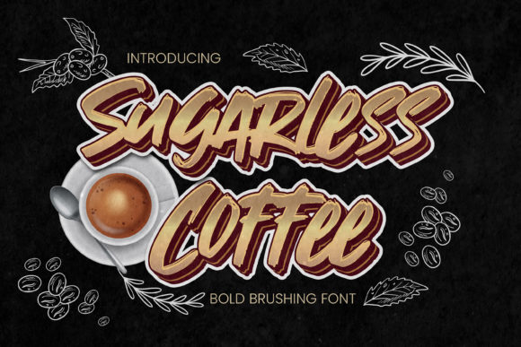 Sugarless Coffee: The Display Font That Powers Bold Campaign Visuals